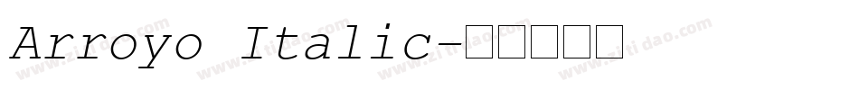 Arroyo Italic字体转换